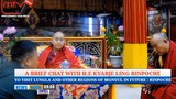 གླིང་མཆོག་སྤྲུལ་རིན་པོ་ཆེ་མཆོག་གིས་ཁོར་ཡུག་ལ་བདག་གཅེས་གནང་གལ་ཆེ་བ་བཀའ་གནང་འདུག